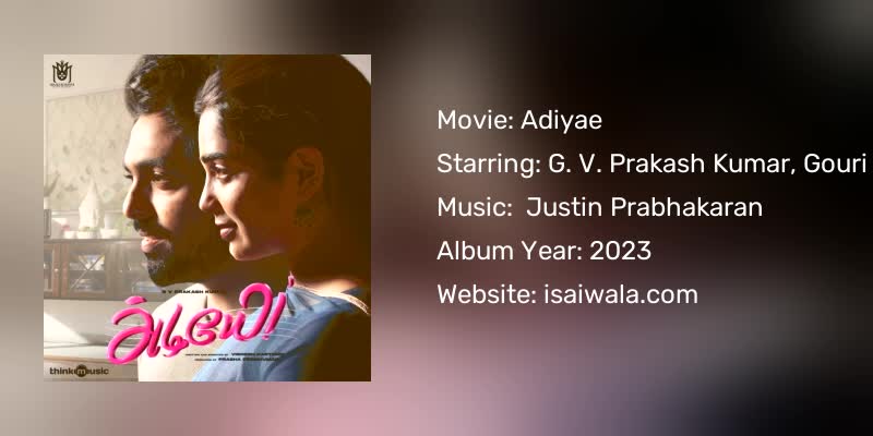 Adiyae Songs Download