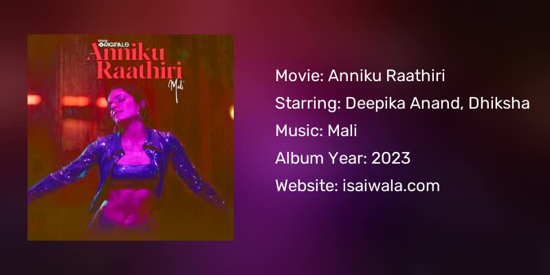Anniku Raathiri Songs Download