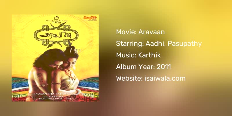 Aravaan Songs Download