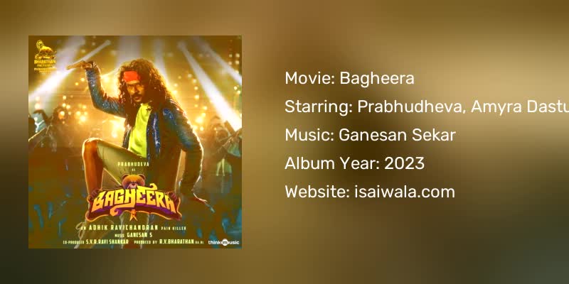 Bagheera Songs Download