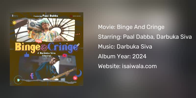 Binge And Cringe Songs Download