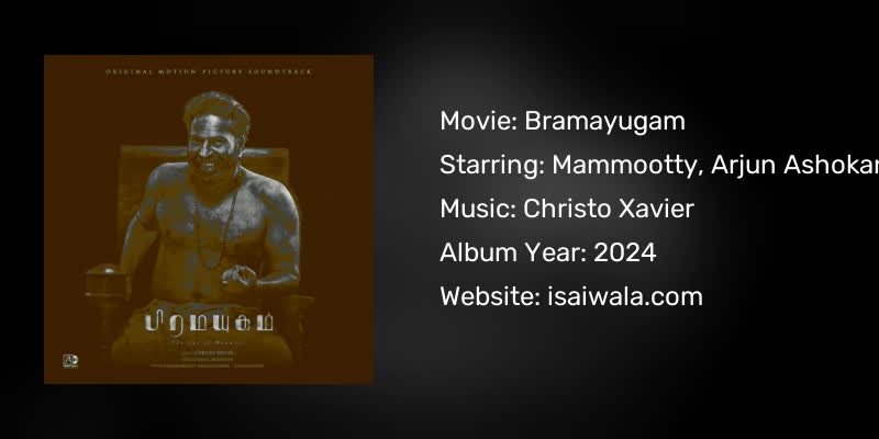 Bramayugam Songs Download
