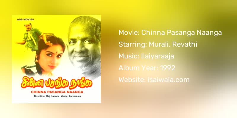 Chinna Pasanga Naanga Songs Download