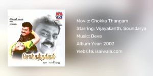 Download Vijayakanth Chokka Thangam Tamil MP3 Songs Free 320Kbps isaiWala