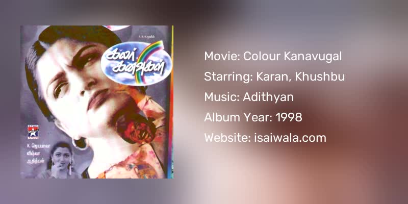 Colour Kanavugal Songs Download
