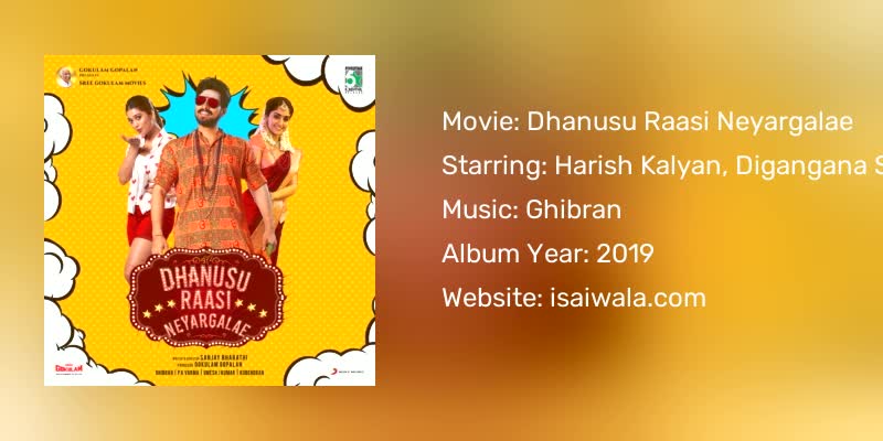Dhanusu Raasi Neyargalae Songs Download