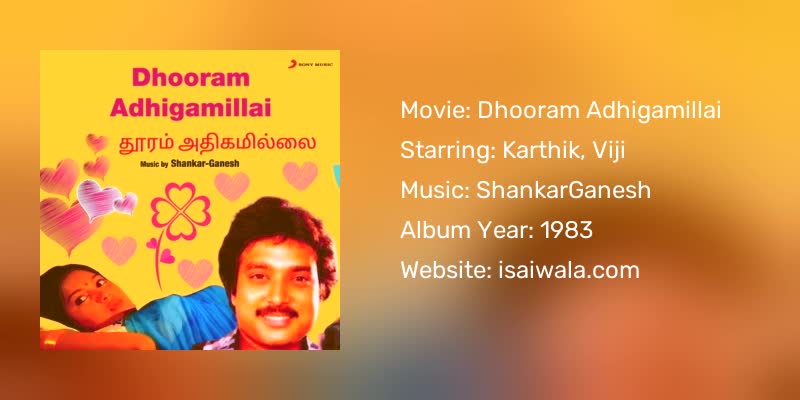 Dhooram Adhigamillai Songs Download