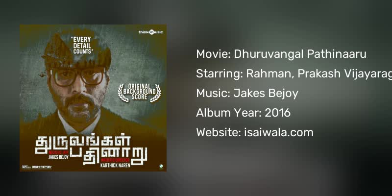 Dhuruvangal Pathinaaru Songs Download