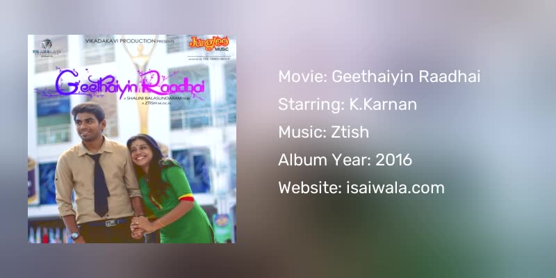 Geethaiyin Raadhai Songs Download