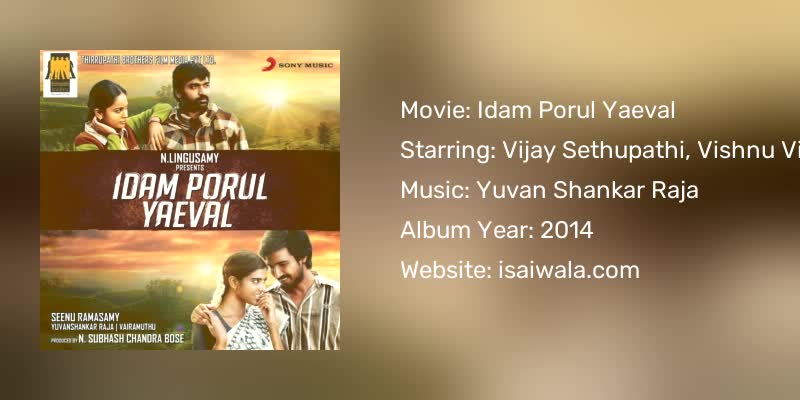 Idam Porul Yaeval Songs Download