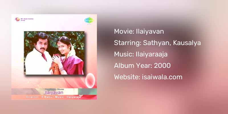 Ilaiyavan Songs Download