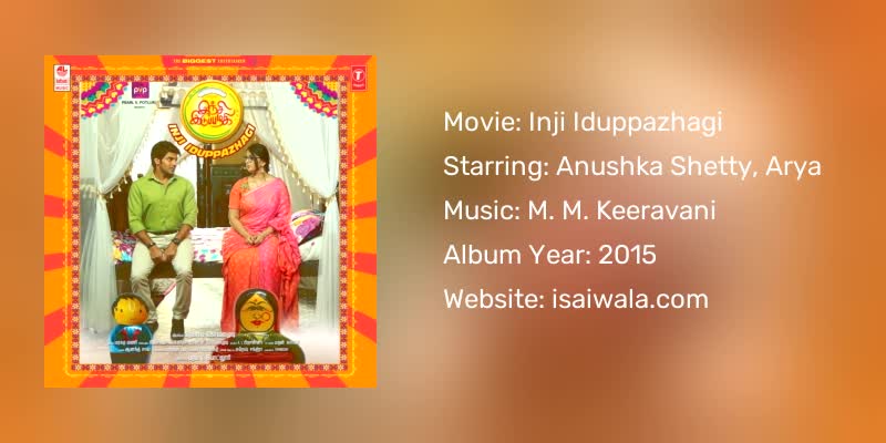 Inji Iduppazhagi Songs Download