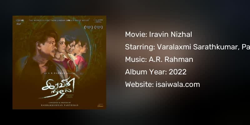 Iravin Nizhal Songs Download