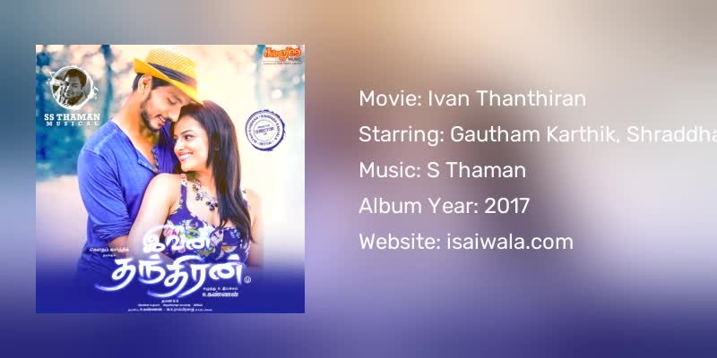 Ivan Thanthiran Songs Download