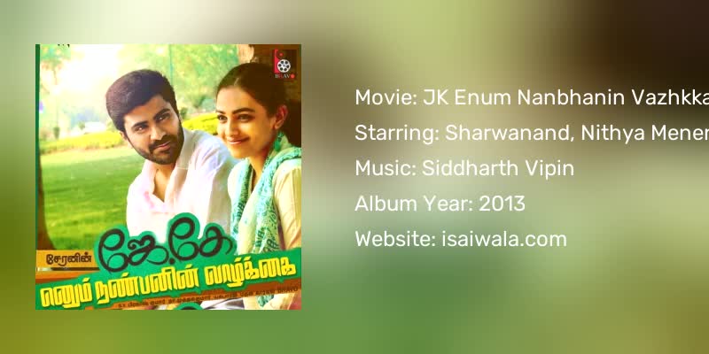 JK Enum Nanbhanin Vazhkkai Songs Download