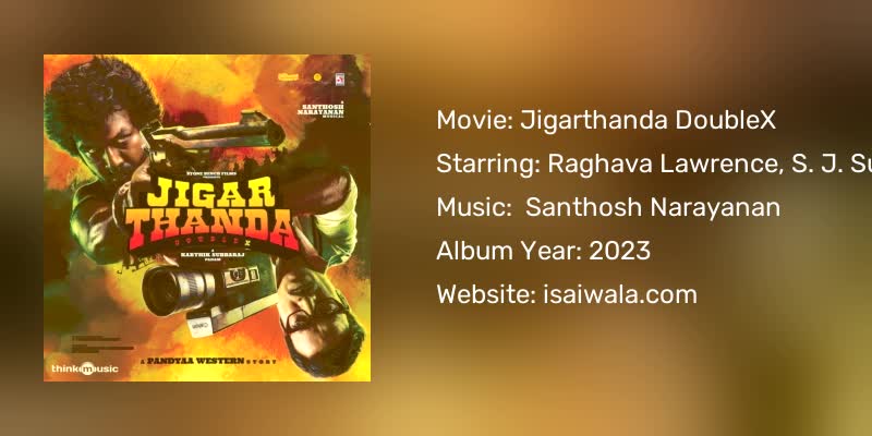Jigarthanda DoubleX Songs Download