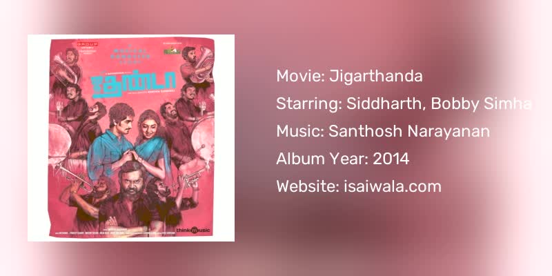 Jigarthanda Songs Download