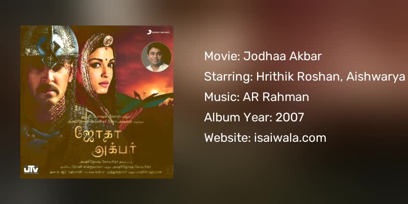 Jodhaa Akbar Songs Download
