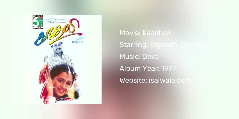 Kaadhali Songs Download