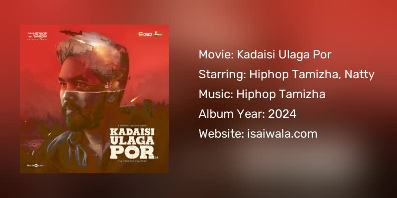 Kadaisi Ulaga Por Songs Download