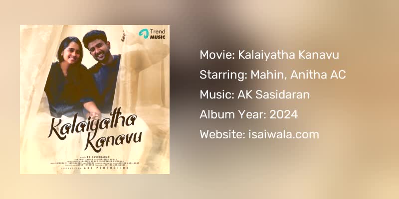 Kalaiyatha Kanavu Songs Download