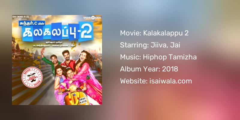 Kalakalappu 2 Songs Download