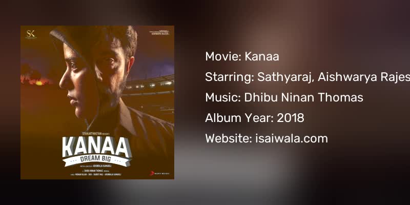 Kanaa Songs Download
