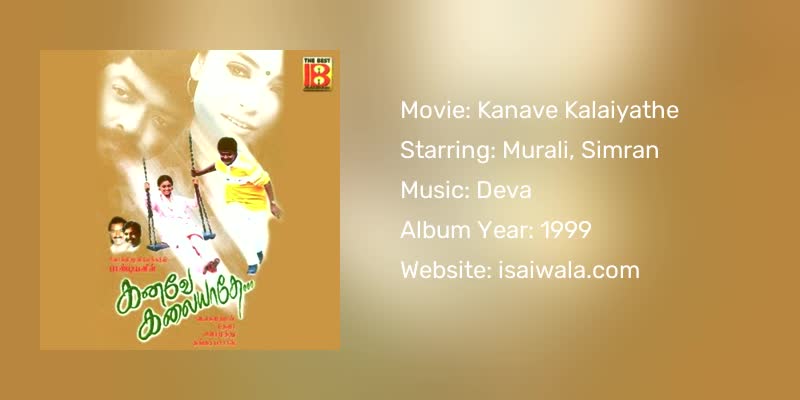 Kanave Kalaiyathe Songs Download