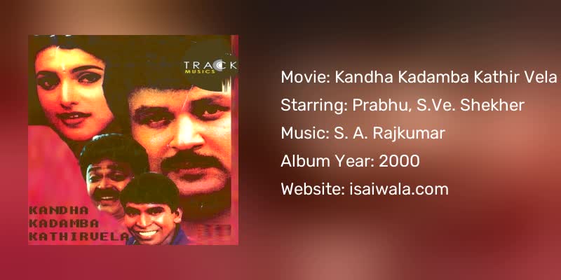 Kandha Kadamba Kathir Vela Songs Download