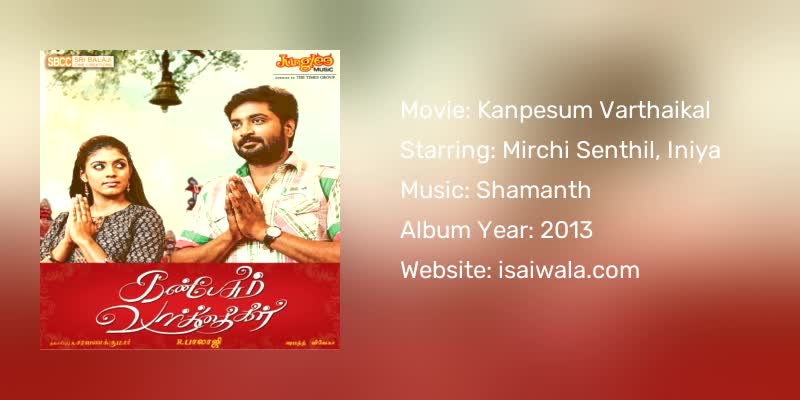 Kanpesum Varthaikal Songs Download