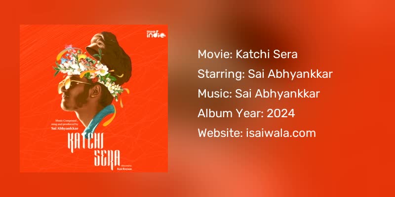 Katchi Sera Songs Download