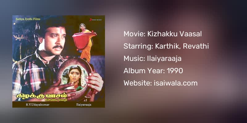 Kizhakku Vaasal Songs Download