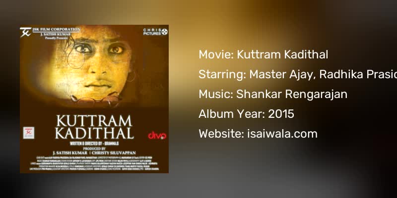 Kuttram Kadithal Songs Download