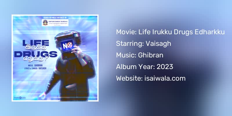 Life Irukku Drugs Edharkku Songs Download