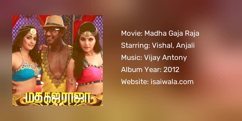 Madha Gaja Raja Songs Download