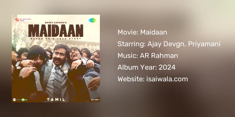 Maidaan Songs Download