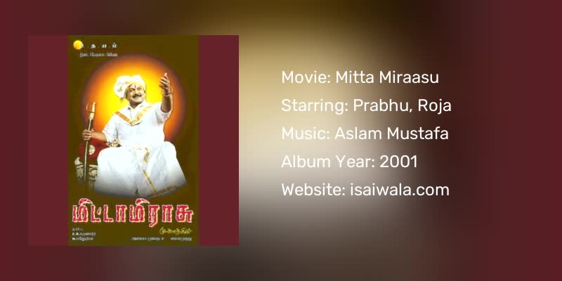Mitta Miraasu Songs Download