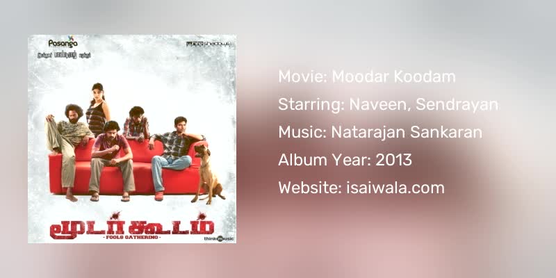 Moodar Koodam Songs Download