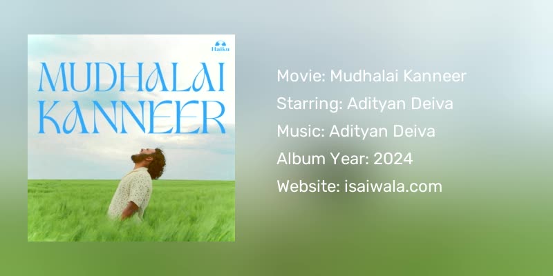 Mudhalai Kanneer Songs Download