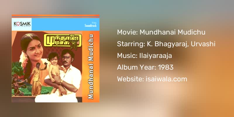 Mundhanai Mudichu Songs Download