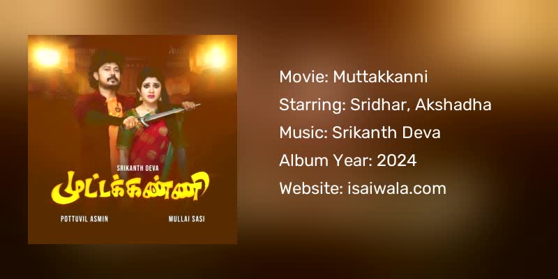 Muttakkanni Songs Download