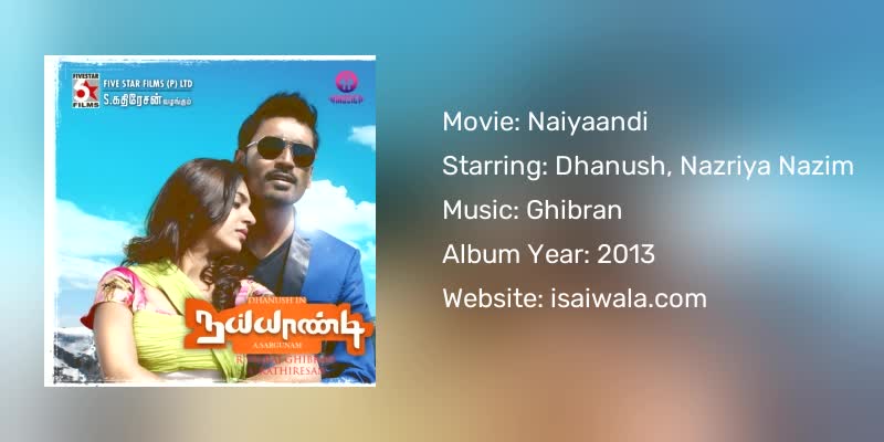 Naiyaandi Songs Download