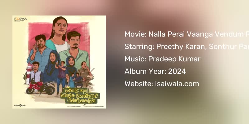 Nalla Perai Vaanga Vendum Pillaigale Songs Download
