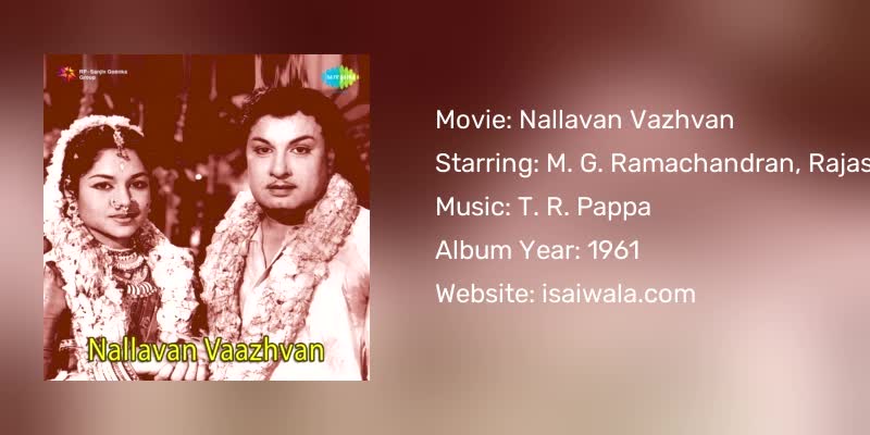 Nallavan Vazhvan Songs Download