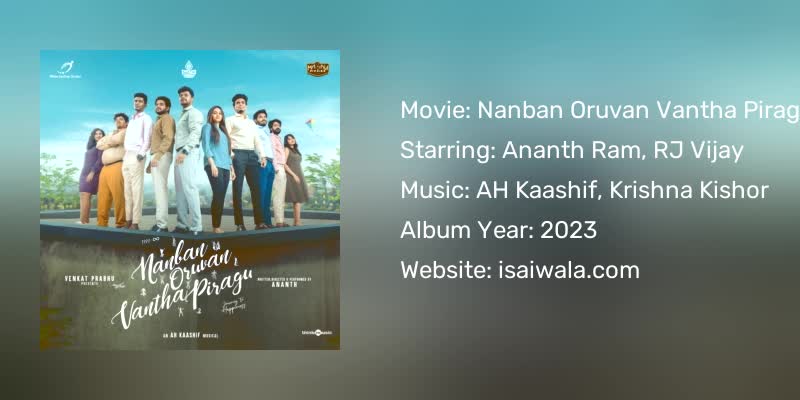 Nanban Oruvan Vantha Piragu Songs Download