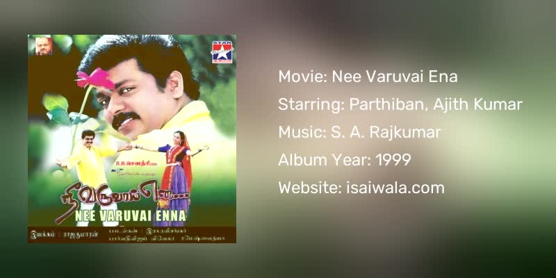 Nee Varuvai Ena Songs Download