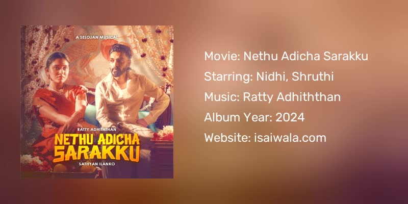 Nethu Adicha Sarakku Songs Download