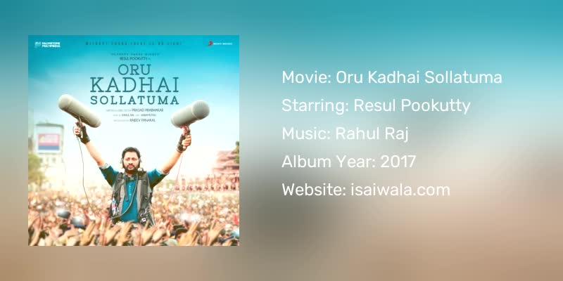 Oru Kadhai Sollatuma Songs Download