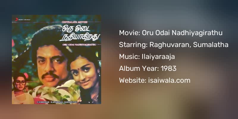 Oru Odai Nadhiyagirathu Songs Download