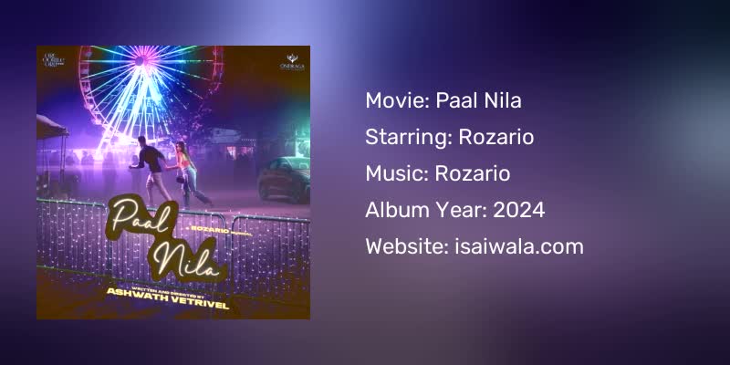 Paal Nila Songs Download